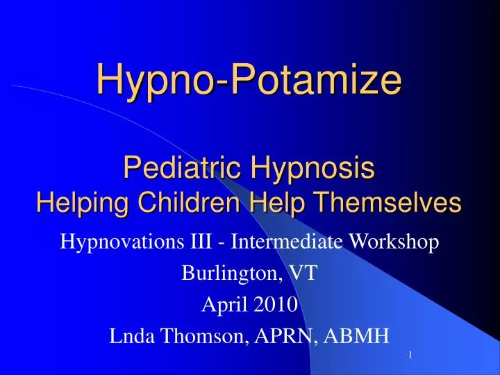 hypno potamize pediatric hypnosis helping children help themselves