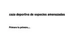 caza deportiva de especies amenazadas - slide 1
