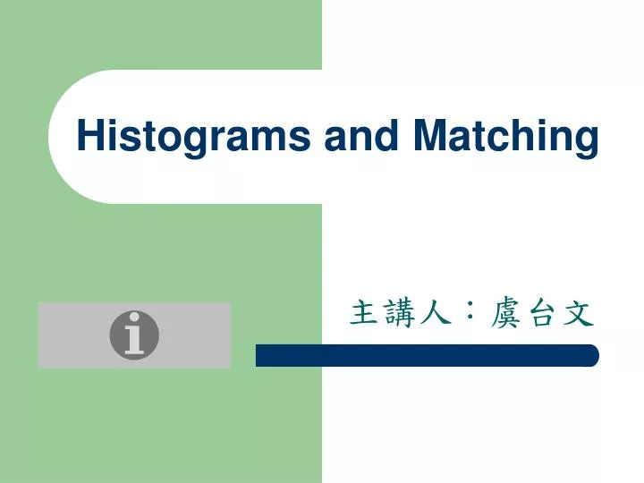 histograms and matching