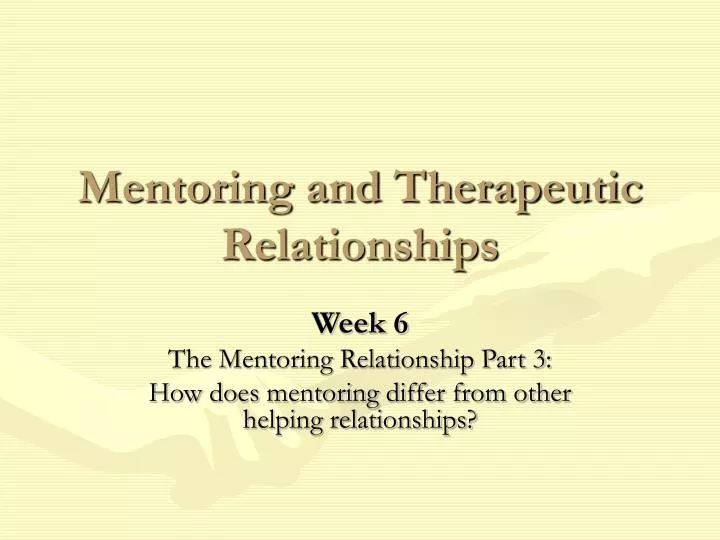 mentoring and therapeutic relationships