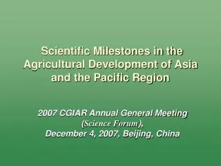 Scientific Milestones in the Agricultural Development of Asia and the Pacific Region