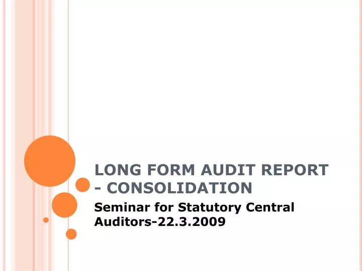 long form audit report consolidation