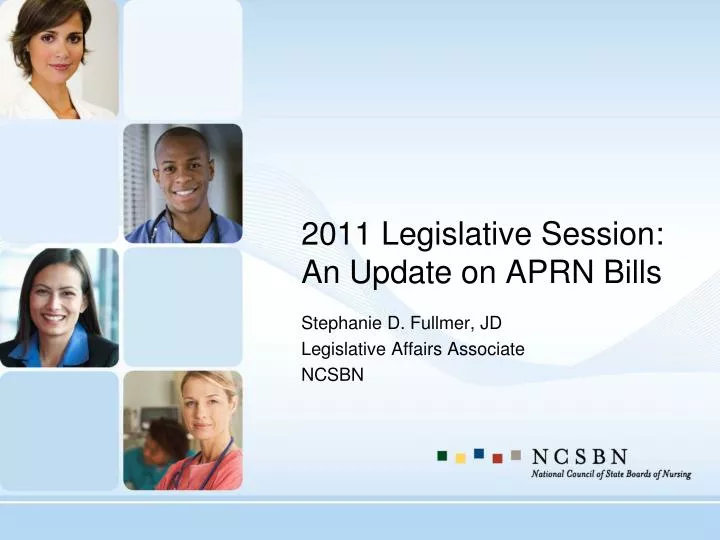 2011 legislative session an update on aprn bills