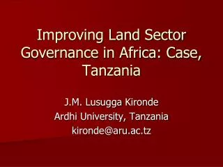 Improving Land Sector Governance in Africa: Case, Tanzania