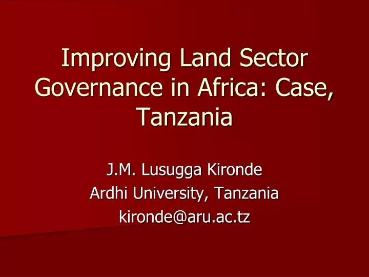 improving land sector governance in africa case tanzania