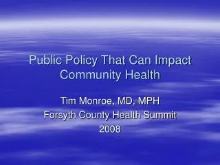 Public Policy That Can Impact Community Health
