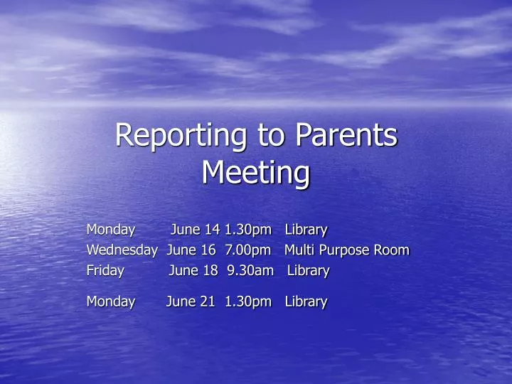 reporting to parents meeting