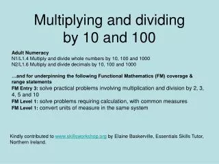 Multiplying and dividing by 10 and 100