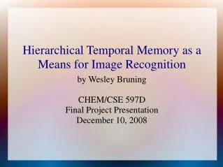 Hierarchical Temporal Memory as a Means for Image Recognition