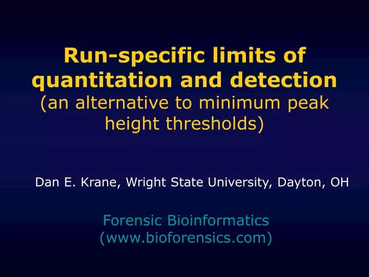 run specific limits of quantitation and detection an alternative to minimum peak height thresholds