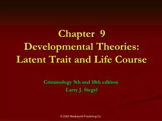 Chapter 9 Developmental Theories: Latent Trait and Life Course