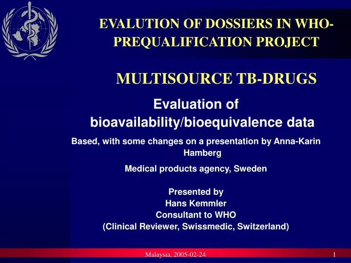 evalution of dossiers in who prequalification project multisource tb drugs