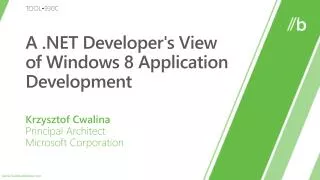 A .NET Developer's View of Windows 8 Application Development