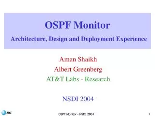 OSPF Monitor Architecture, Design and Deployment Experience