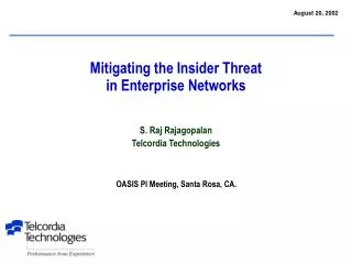 Mitigating the Insider Threat in Enterprise Networks