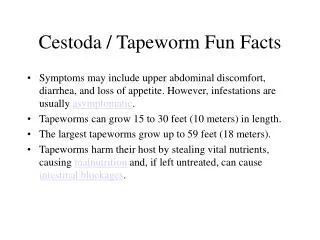 Cestoda / Tapeworm Fun Facts