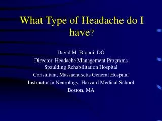 What Type of Headache do I have ?