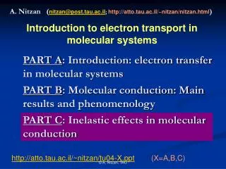 PART B : Molecular conduction: Main results and phenomenology