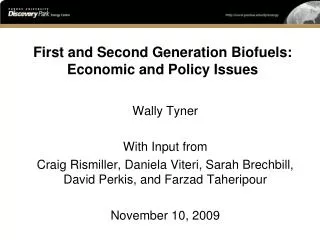 First and Second Generation Biofuels: Economic and Policy Issues