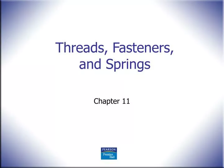 threads fasteners and springs