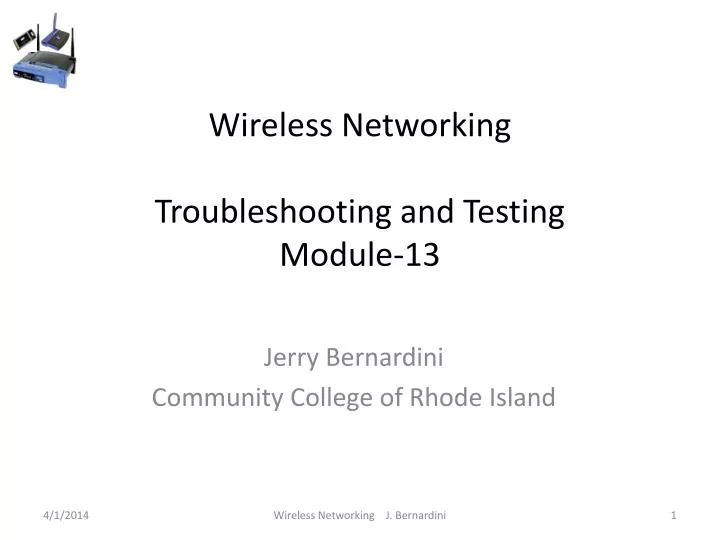wireless networking troubleshooting and testing module 13