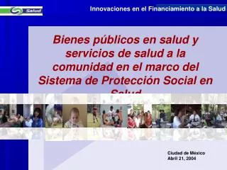 Bienes públicos en salud y servicios de salud a la comunidad en el marco del Sistema de Protección Social en Salud