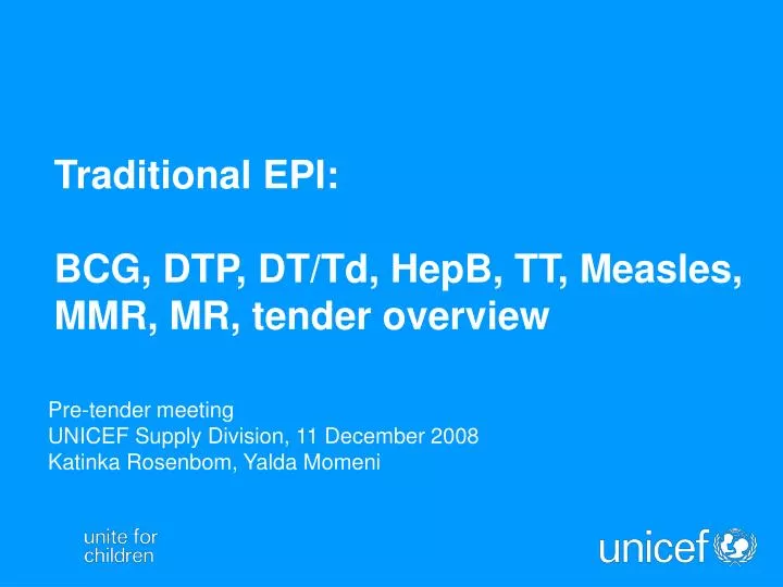 traditional epi bcg dtp dt td hepb tt measles mmr mr tender overview