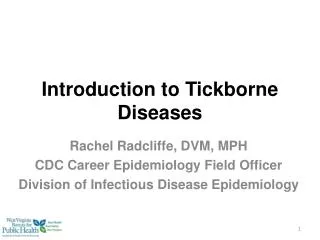 Introduction to Tickborne Diseases