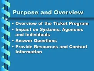 Purpose and Overview