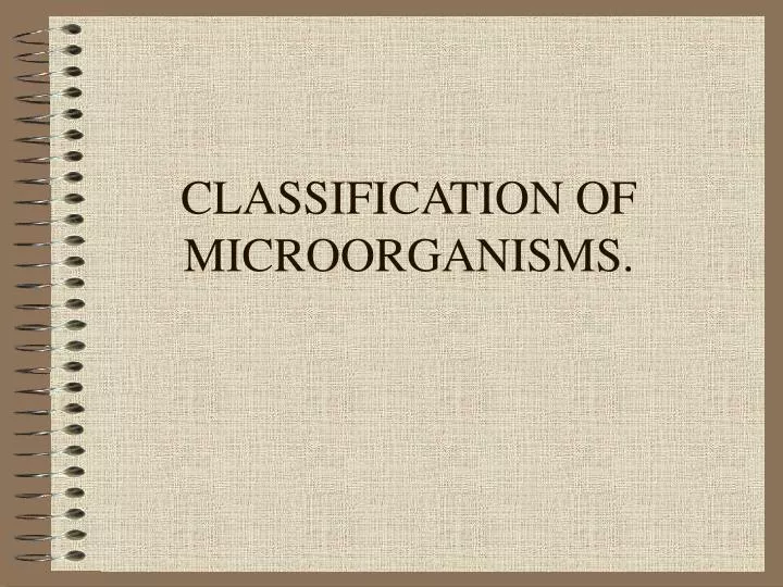 classification of microorganisms