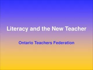 Literacy and the New Teacher