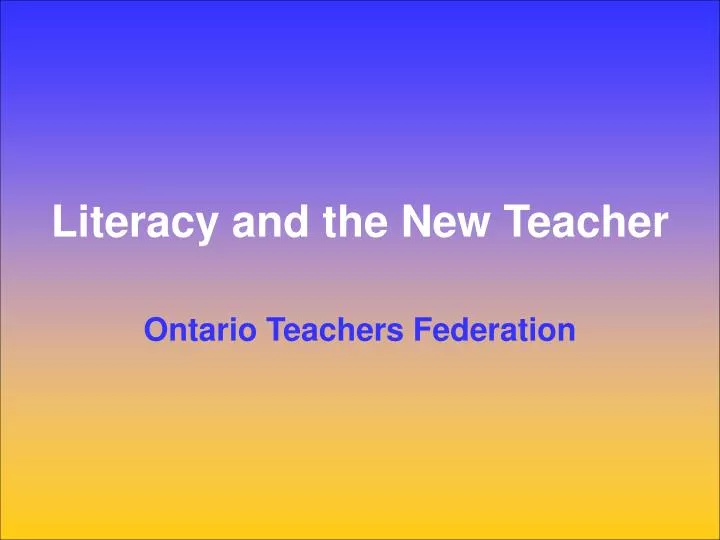 literacy and the new teacher
