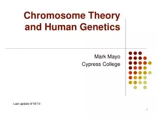 Chromosome Theory and Human Genetics