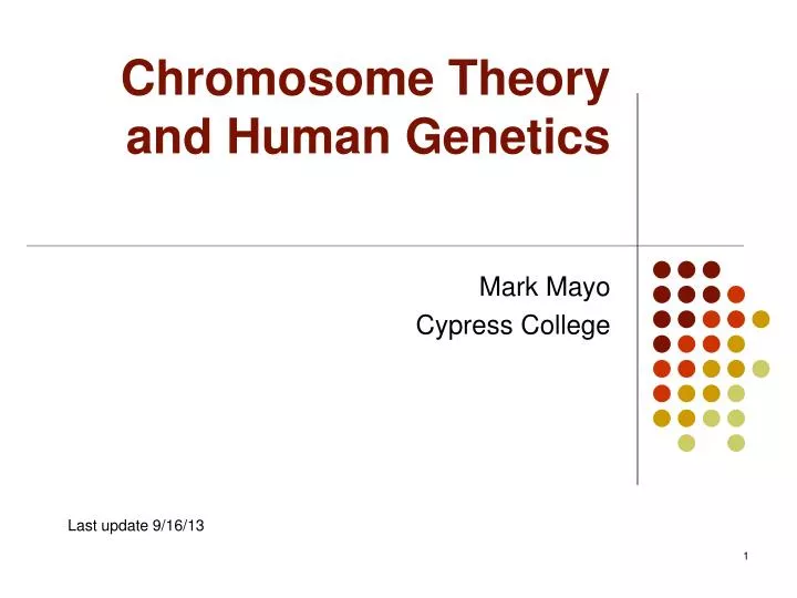 chromosome theory and human genetics