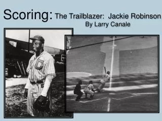 The Trailblazer: Jackie Robinson By Larry Canale