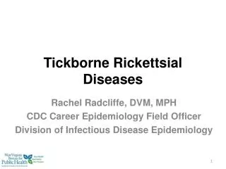 Tickborne Rickettsial Diseases