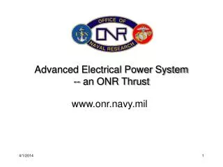 Advanced Electrical Power System -- an ONR Thrust