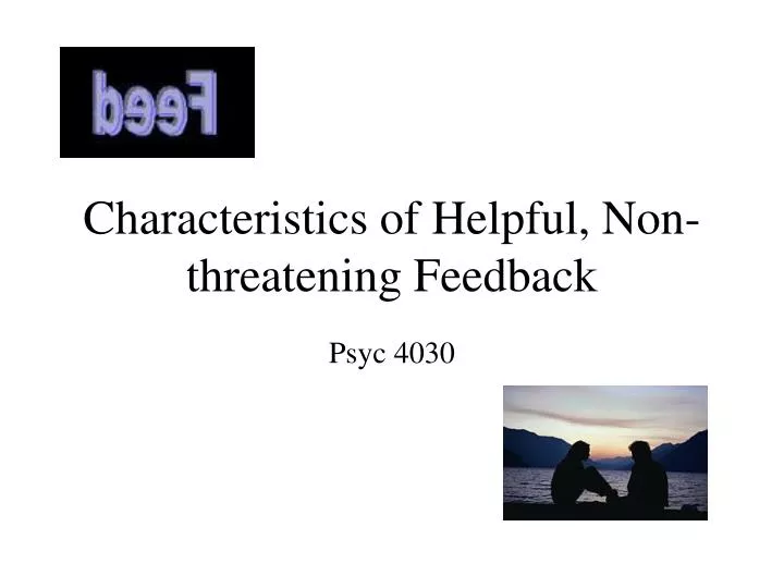 characteristics of helpful non threatening feedback