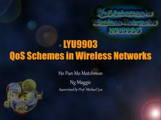 LYU9903 QoS Schemes in Wireless Networks