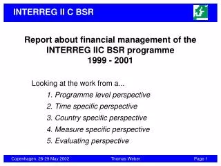 Report about financial management of the INTERREG IIC BSR programme 1999 - 2001