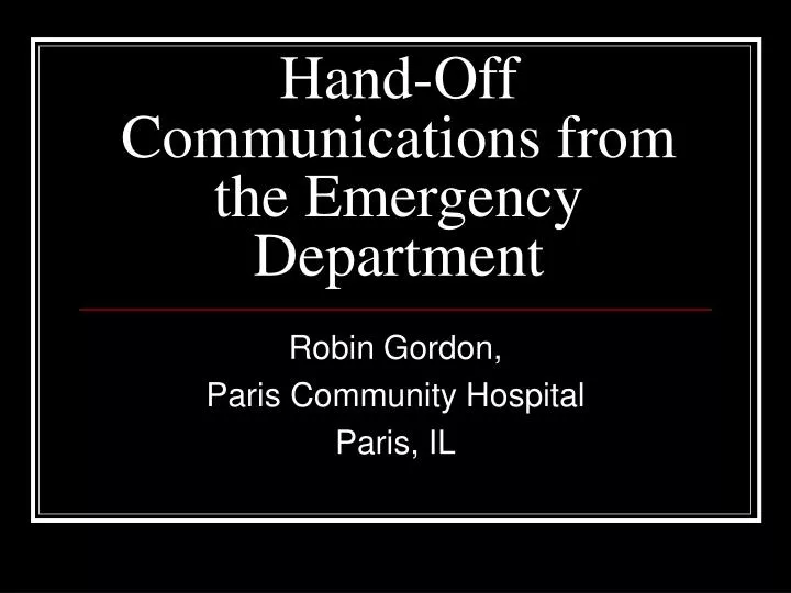 hand off communications from the emergency department