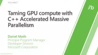 Taming GPU compute with C++ Accelerated Massive Parallelism