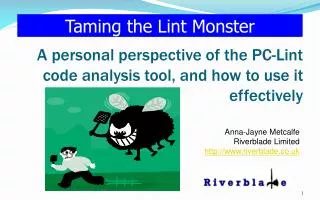 A personal perspective of the PC-Lint code analysis tool, and how to use it effectively