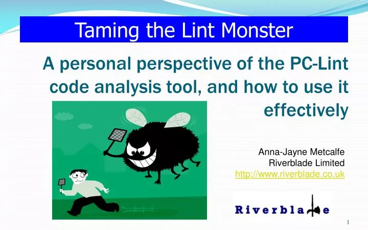 a personal perspective of the pc lint code analysis tool and how to use it effectively