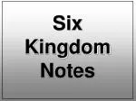 Six Kingdom Notes - slide 1