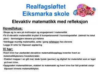 Realfagsløftet Eiksmarka skole