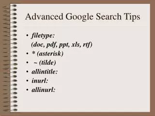 Advanced Google Search Tips
