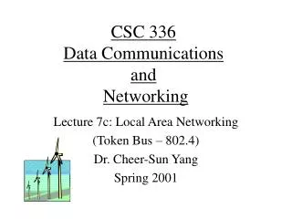 CSC 336 Data Communications and Networking