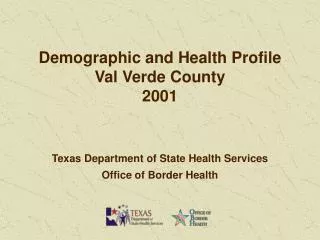 Demographic and Health Profile Val Verde County 2001