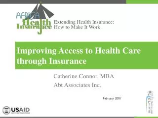 Improving Access to Health Care through Insurance